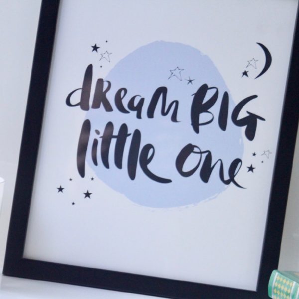 Dream Big Print 02