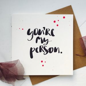 You're my person card